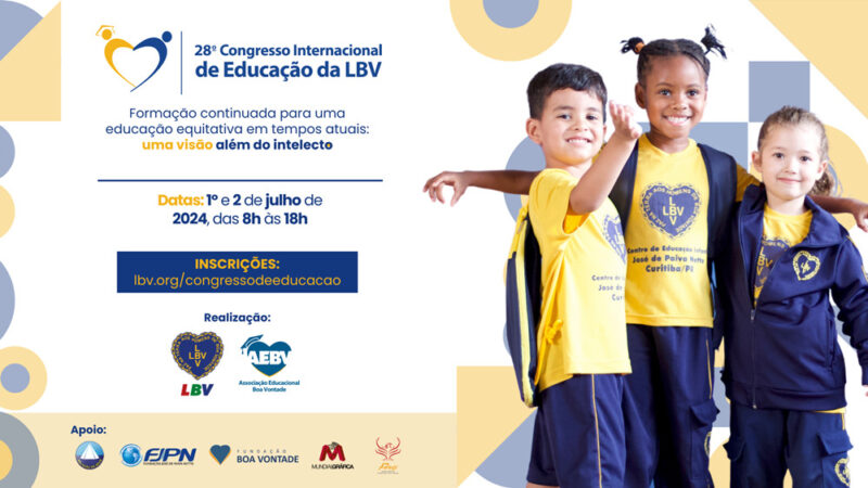  LBV promove o 28º Congresso Internacional de Educação nos dias 1º e 2 de julho em São Paulo