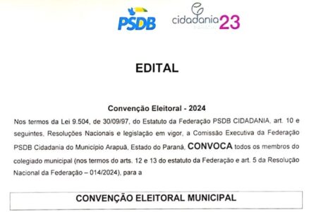 Federação PSDB/Cidadania de Arapuã/PR marca Convenção Municipal para o dia (5) de agosto